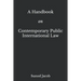 A Handbook on Contemporary Public International Law