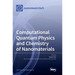 Computational Quantum Physics and Chemistry of Nanomaterials