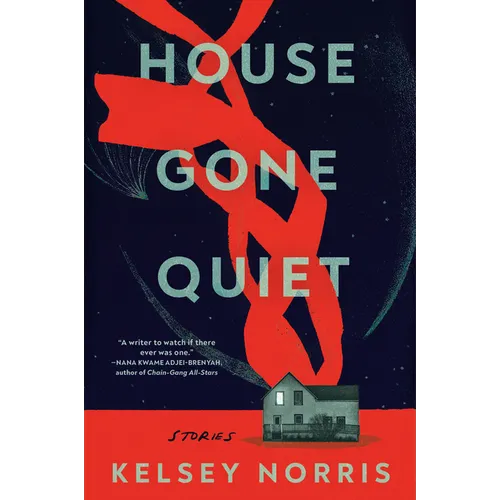 House Gone Quiet: Stories