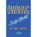 Owning a Positive Mindset: My Game Changer