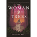 The Woman in the Trees