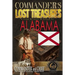 Commander's Lost Treasures You Can Find in Alabama: Follow the Clues and Find Your FORTUNES!