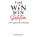 The Win-Win Solution: A New Approach to Co-Parenting