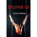 Deliver Us: Gay BDSM Romance