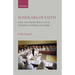 Scholars of Faith: South Asian Muslim Women and the Embodiment of Religious Knowledge