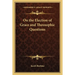 On the Election of Grace and Theosophic Questions