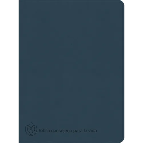 Rvr 1960 Biblia de Estudio Consejería Para La Vida, Azul Pizarra, Símil Piel: Sabiduría Práctica Para Toda La Vida