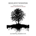 Resilient Whispers