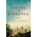 Escape to Florence