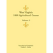 West Virginia 1860 Agricultural Census, Volume 2