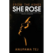 From The Ashes She Rose: Stories of Women Who Chased Their Dreams and Became Unstoppable