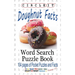 Circle It, Doughnut / Donut Facts, Word Search, Puzzle Book
