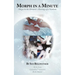 Morph in a Minute: Magic in the Moment = Ravings of a Medium