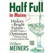 Half Full in Maine: The History and Bright Future of 10,000 Years of Optimism Down East & everywhere else