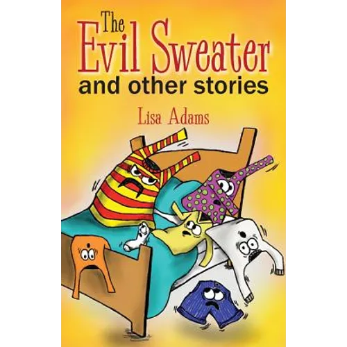 The Evil Sweater and Other Stories