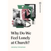 Why Do We Feel Lonely at Church?