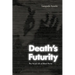 Death's Futurity: The Visual Life of Black Power