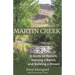 Martin Creek: A Study on Nature, Starting a Ranch, and Building a Dream
