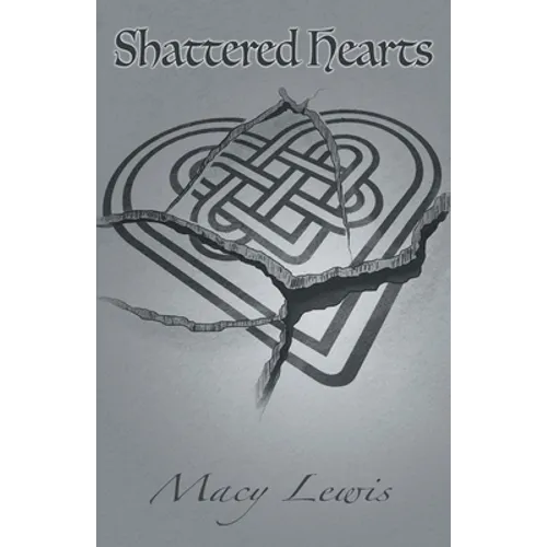 Shattered Hearts