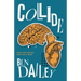 Collide: When Your Desires Meet God's Heart