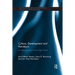 Culture, Development and Petroleum: An Ethnography of the High North