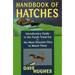 Handbook of Hatches: Introductory Guide to the Foods Trout Eat & the Most Effective Flies to Match Them