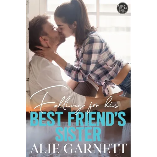 Falling for his Best Friend's Sister