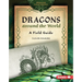 Dragons Around the World: A Field Guide
