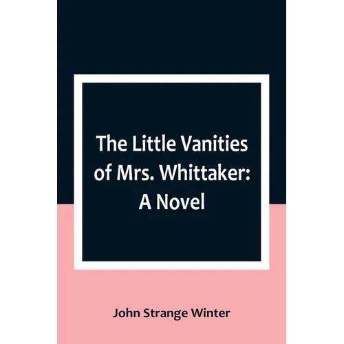 The Little Vanities of Mrs. Whittaker