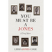You Must Be A Jones: A Family Memoir