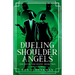 Dueling Shoulder Angels