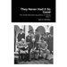 They Never Had It So Good: The 350th Bomber Squadron in World War II