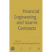 Financial Engineering and Islamic Contracts