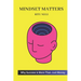 Mindset Matters: : Why Success is More Than Just Money