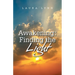 Awakening: Finding the Light