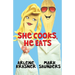 She Cooks, He Eats