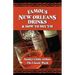 Famous New Orleans Drinks and How to Mix 'em