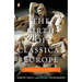 The Birth of Classical Europe: A History from Troy to Augustine