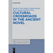 Cultural Crossroads in the Ancient Novel