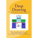 Deep Drawing: Introduction with Examples and Problems (SI units)