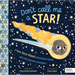 Don't Call Me a Star!: A Fun, Fact-Filled Adventure That Sets the Record Straight!