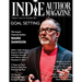 Indie Author Magazine Featuring Mark Dawson: Goal Setting, 7 Steps to Your Publishing Career, Choosing the Perfect Author Planner, How Spicy Romance A
