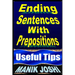 Ending Sentences With Prepositions: Useful Tips