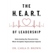 The H.E.A.R.T. of Leadership: Understanding Key Characteristics Which Strengthen Organizational Capacity