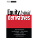 Equity Hybrid Derivatives
