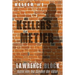 Kellers Metier