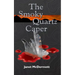 The Smoky Quartz Caper