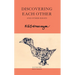 Discovering Each Other: And Other Essays