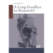 A Long Goodbye to Bismarck?: The Politics of Welfare Reform in Continental Europe