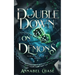 Double Down on Demons